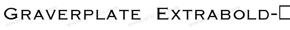 Graverplate Extrabold字体转换
